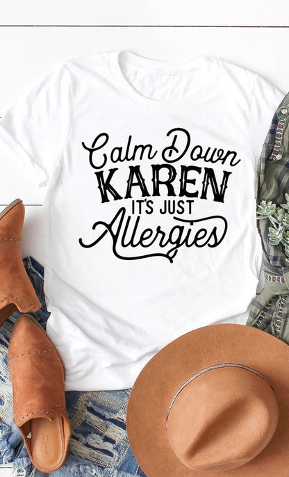 Calm Down Karen Graphic Tee