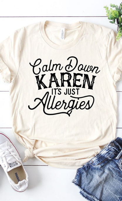 Calm Down Karen Graphic Tee