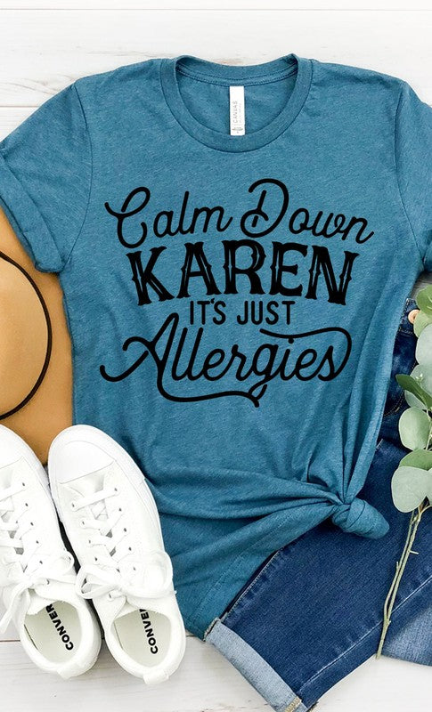 Calm Down Karen Graphic Tee